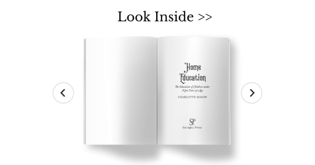 An open book graphic showing the Smidgen Press Home Education by Charlotte Mason, with the heading "Look Inside"